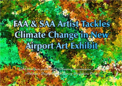 SAA And FAA Artist Tackles Climate Change In New Airport Art Exhibit
